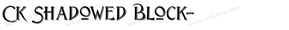 CK Shadowed Block字体转换